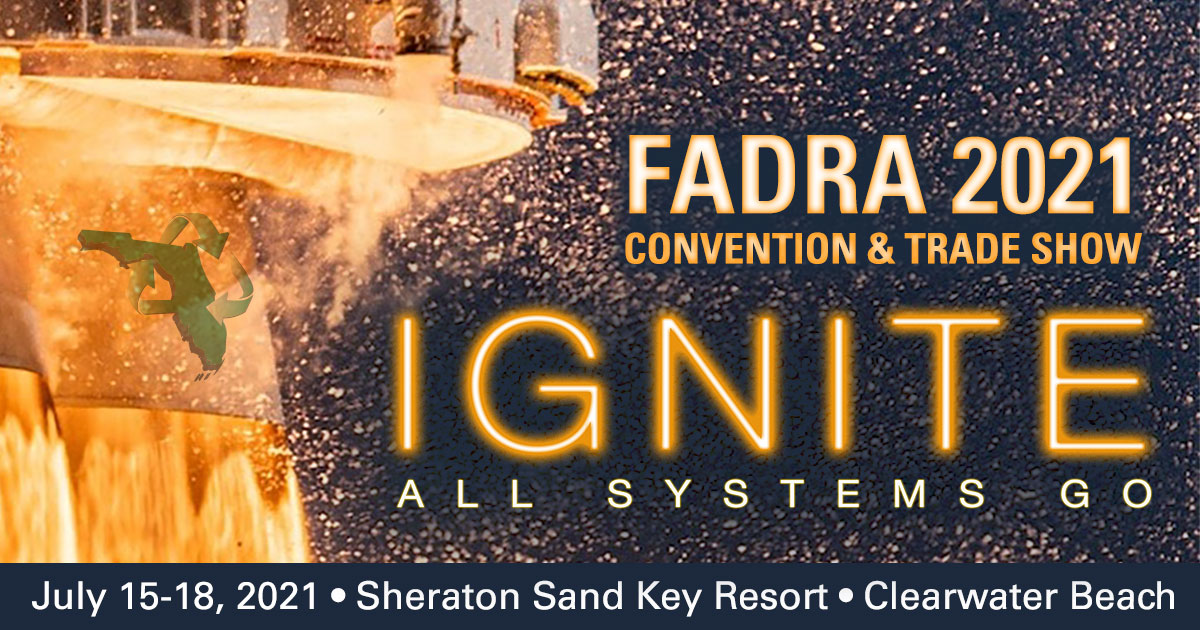 ignite all systems go FADRA 2021 convention and tradeshow